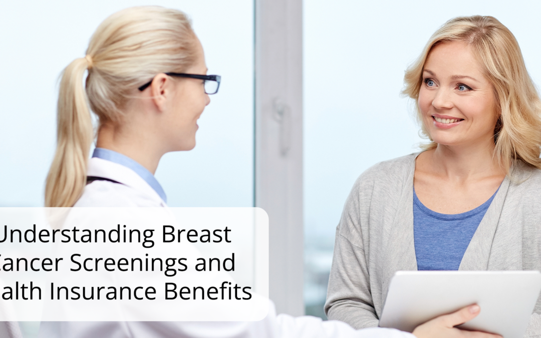 Understanding Breast Cancer Screenings and Health Insurance Benefits